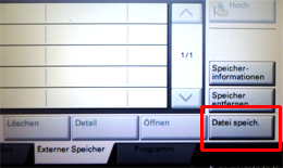 Display on touch-screen "Datei speichern (save file)"